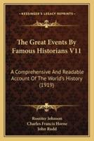 The Great Events By Famous Historians V11