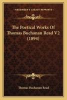 The Poetical Works Of Thomas Buchanan Read V2 (1894)
