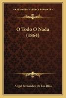 O Todo O Nada (1864)