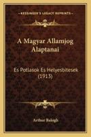 A Magyar Allamjog Alaptanai