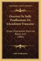 Oeuvres De Sully Prudhomme De L'Academie Francaise