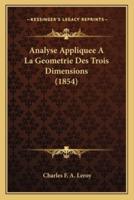 Analyse Appliquee A La Geometrie Des Trois Dimensions (1854)