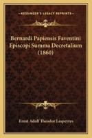 Bernardi Papiensis Faventini Episcopi Summa Decretalium (1860)