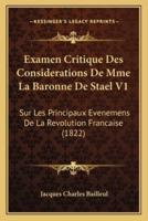 Examen Critique Des Considerations De Mme La Baronne De Stael V1
