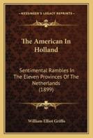 The American In Holland