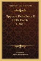 Oppiano Della Pesca E Della Caccia (1864)