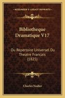 Bibliotheque Dramatique V17