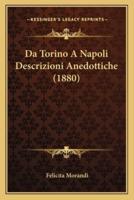 Da Torino A Napoli Descrizioni Anedottiche (1880)