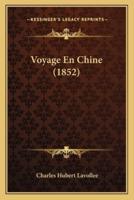 Voyage En Chine (1852)