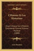 L'Histoire Et Les Historiens