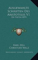 Ausgewahlte Schriften Des Aristoteles V1