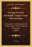 Verslag Van Het Kerkelijk Congres Voor Hervormden