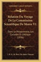 Relation Du Voyage De La Commission Scientifique De Moree V1