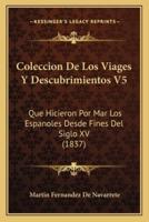 Coleccion De Los Viages Y Descubrimientos V5