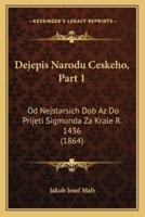 Dejepis Narodu Ceskeho, Part 1