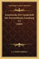 Actenstucke Der Landschaft Des Furstenthums Luneburg V1 (1869)