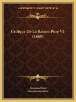 Critique De La Raison Pure V1 (1869)