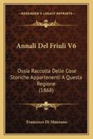 Annali Del Friuli V6