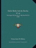 Delle Belle Arti In Sicilia V3-4