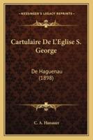 Cartulaire De L'Eglise S. George