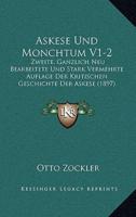 Askese Und Monchtum V1-2