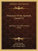 Dictionary Of The Apostolic Church V2