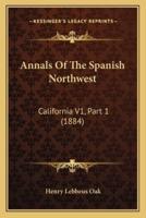 Annals Of The Spanish Northwest