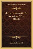 De La Democratie En Amerique V3-4 (1848)