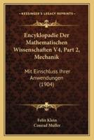 Encyklopadie Der Mathematischen Wissenschaften V4, Part 2, Mechanik