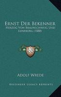 Ernst Der Bekenner