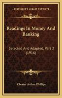 Readings In Money And Banking