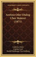 Aretino Oder Dialog Uber Malerei (1871)