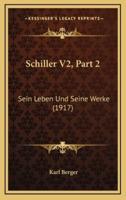 Schiller V2, Part 2