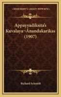 Appayyadiksita's Kuvalaya Nandakarikas (1907)