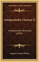 Antiguedades Clasicas II