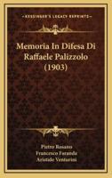 Memoria In Difesa Di Raffaele Palizzolo (1903)