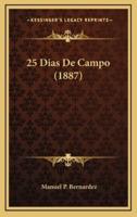 25 Dias De Campo (1887)