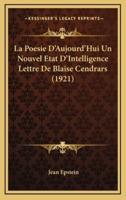 La Poesie D'Aujourd'Hui Un Nouvel Etat D'Intelligence Lettre De Blaise Cendrars (1921)
