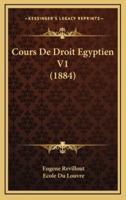 Cours De Droit Egyptien V1 (1884)