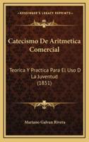 Catecismo De Aritmetica Comercial