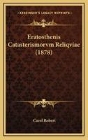 Eratosthenis Catasterismorvm Reliqviae (1878)