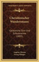 Cherubinischer Wandersmann