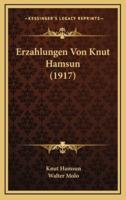 Erzahlungen Von Knut Hamsun (1917)