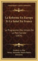 La Reforme En Europe Et Le Salut En France