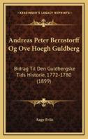 Andreas Peter Bernstorff Og Ove Hoegh Guldberg