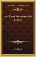 Aus Dem Bohmerwalde (1843)