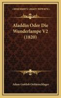 Aladdin Oder Die Wunderlampe V2 (1820)
