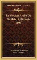 La Version Arabe De Kalilah Et Dimnah (1905)