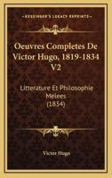 Oeuvres Completes De Victor Hugo, 1819-1834 V2