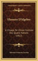Elemens D'Algebre